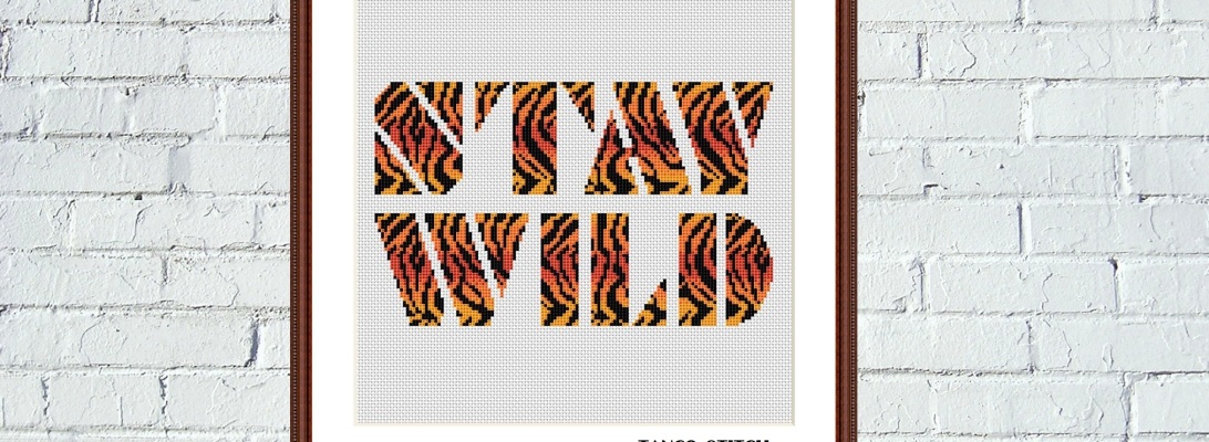 Stay wild motivational nursery animal print cross stitch pattern