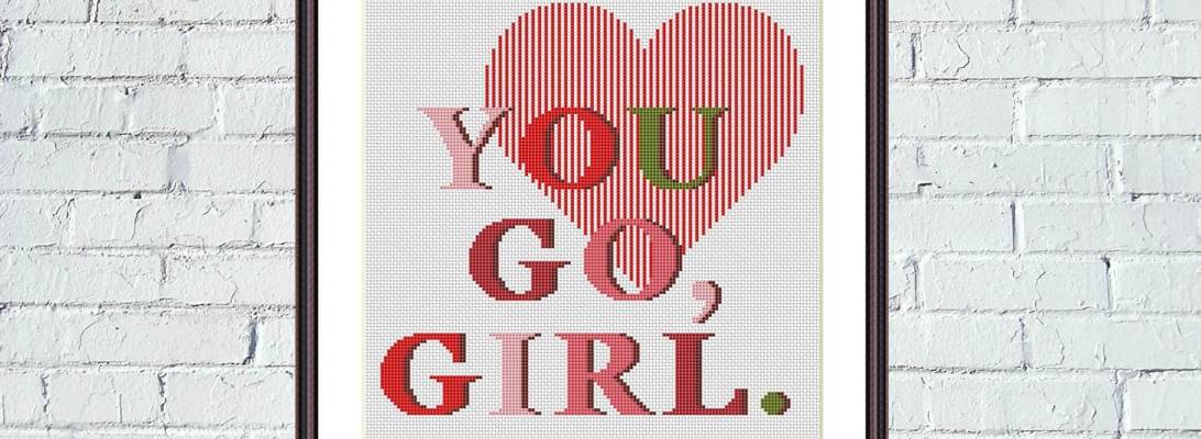 You go, girl feminist motivational cross stitch hand embroidery pattern - Tango Stitch